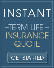 Instant Term Life Insurance Quote - Click to Get Started
